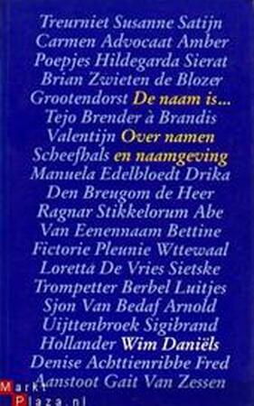 Cover of De naam is ...