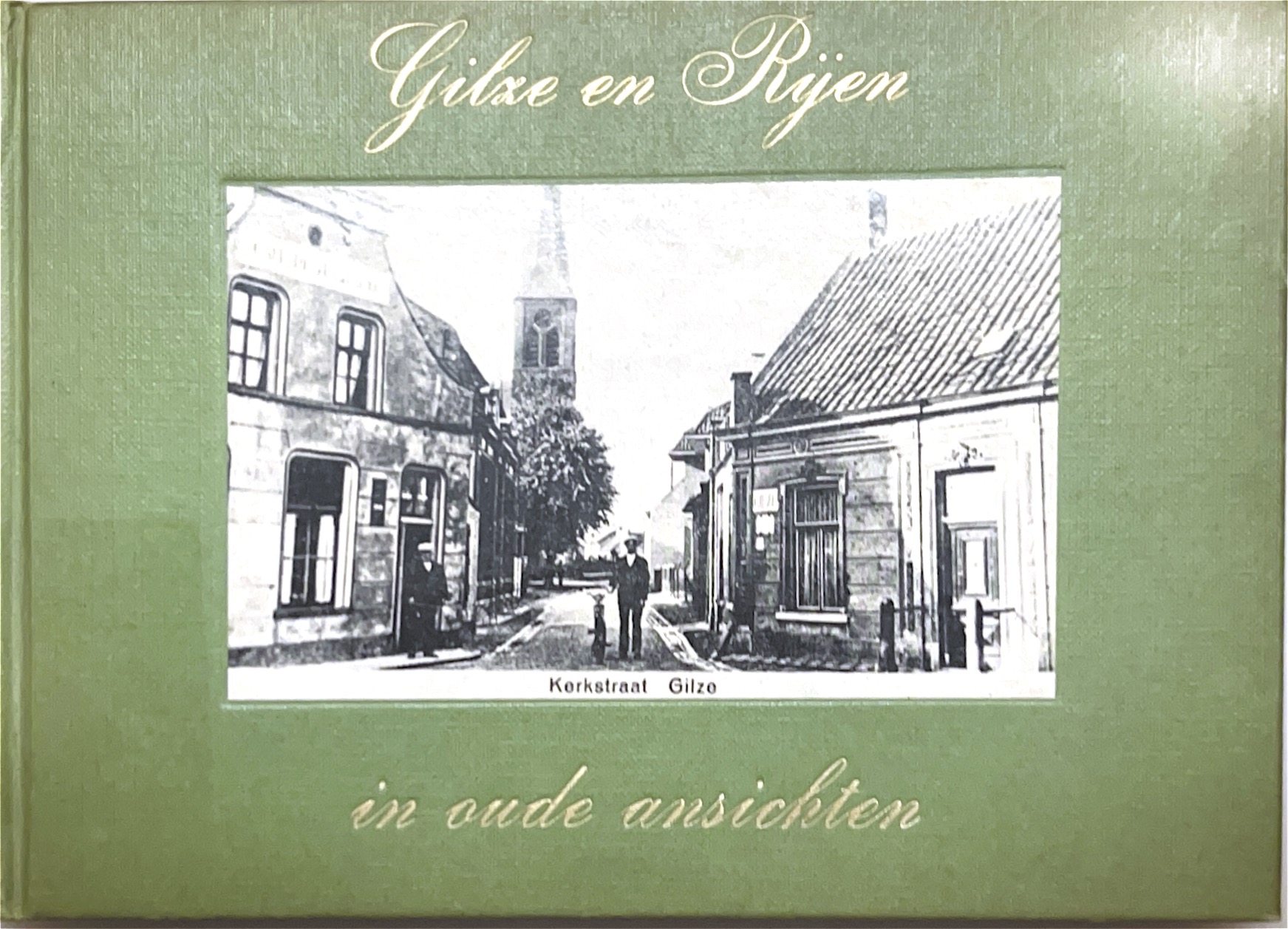 Cover of Gilze en Rijen in oude ansichten