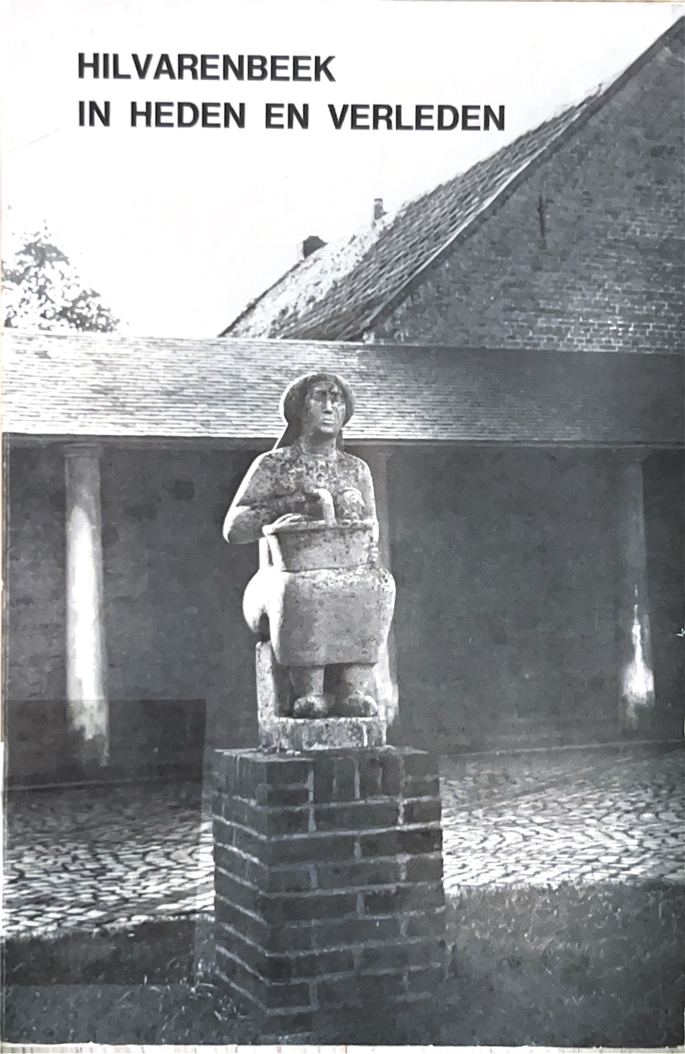 Cover of Hilvarenbeek in heden en verleden