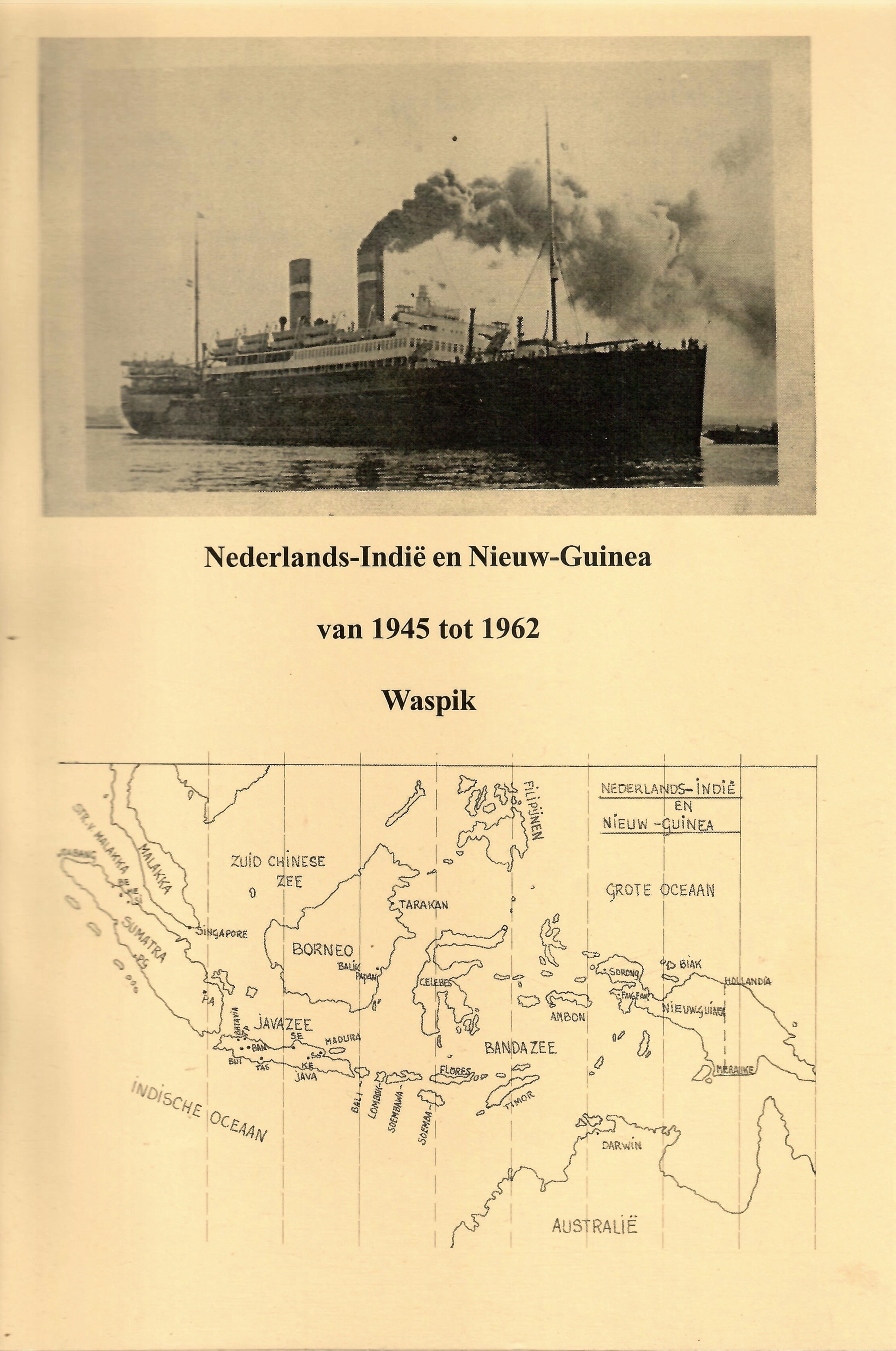Cover of Nederlands-Indië en Nieuw Guinea van 1945 tot 1962