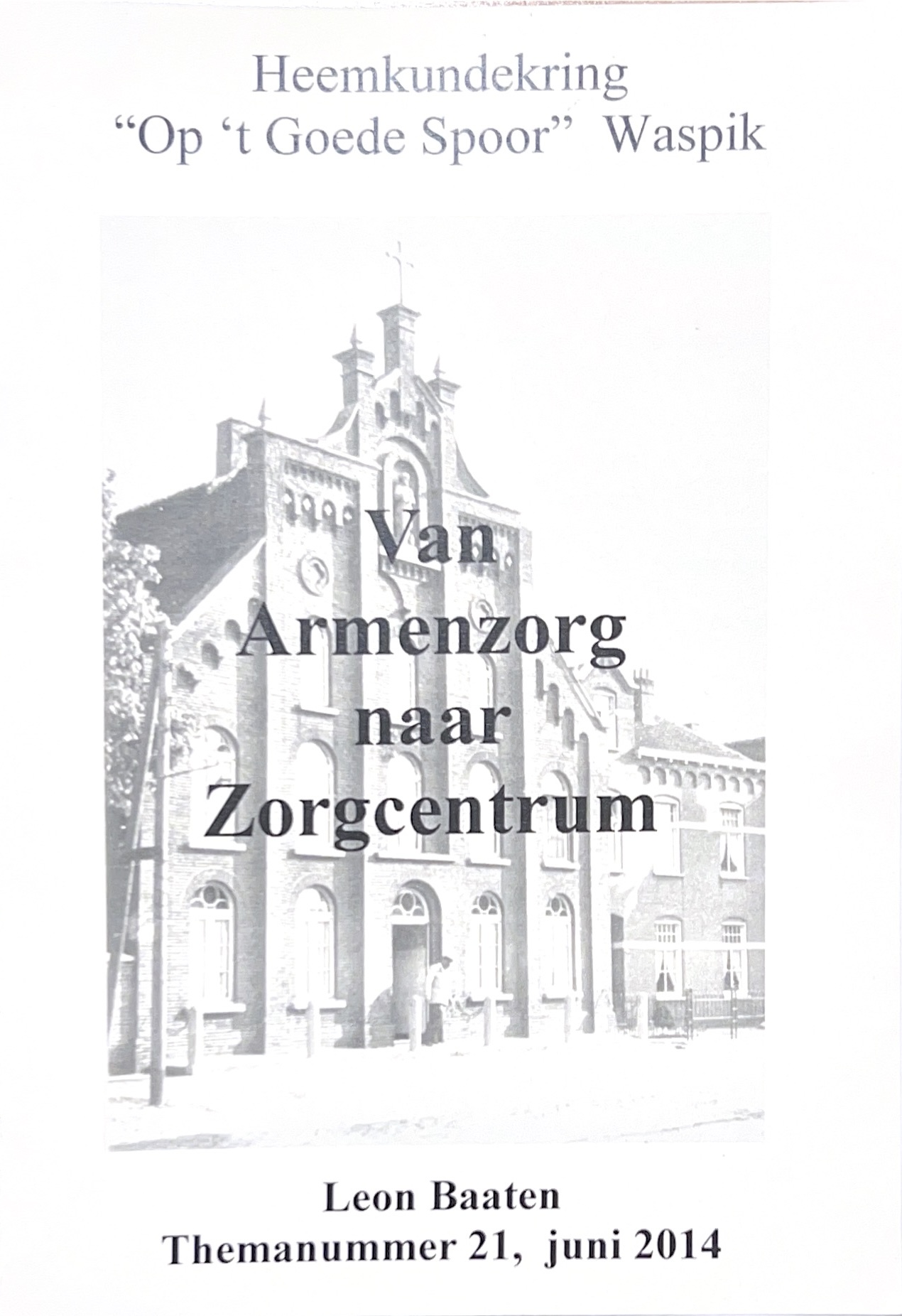 Cover of Van Armenzorg naar Zorgcentrum