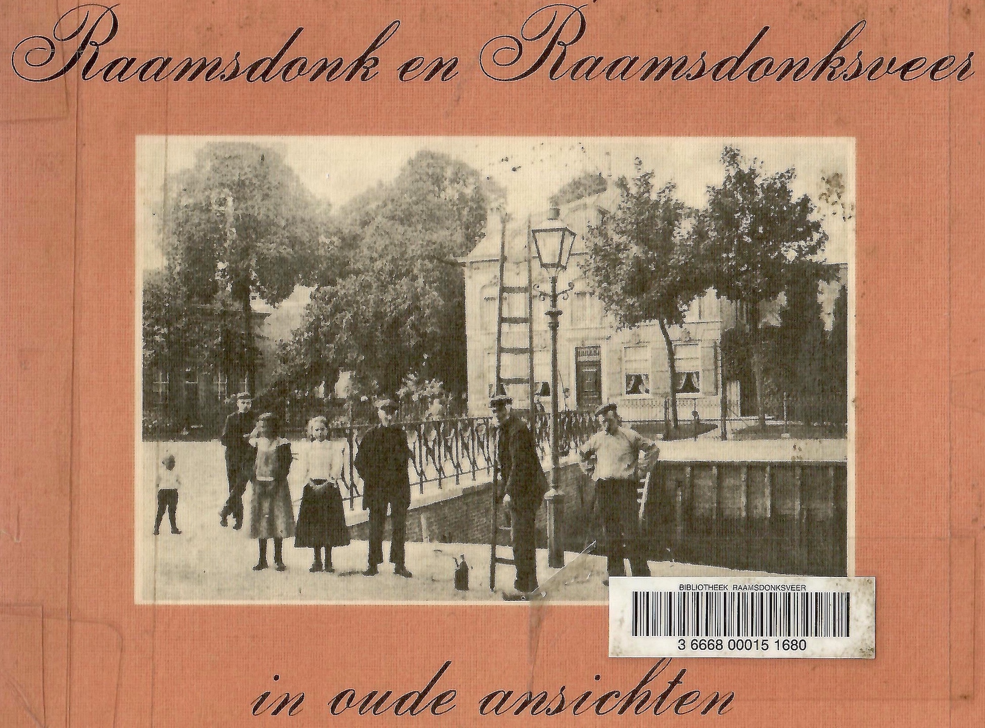 Cover of Raamsdonk en Raamsdonksveer in oude ansichten