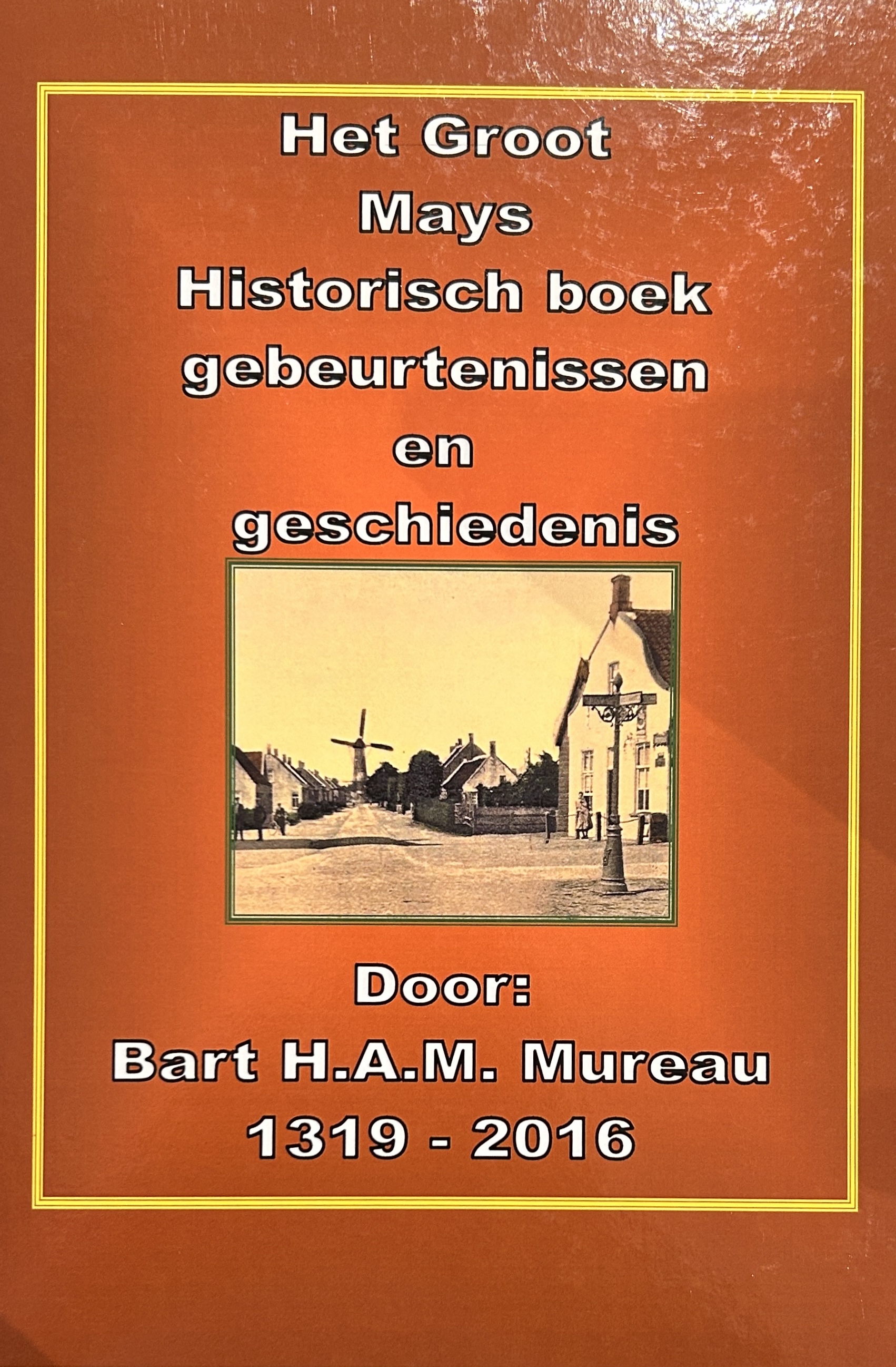 Cover of Het Groot Mays Historisch boek gebeurtenissen en geschiedenis