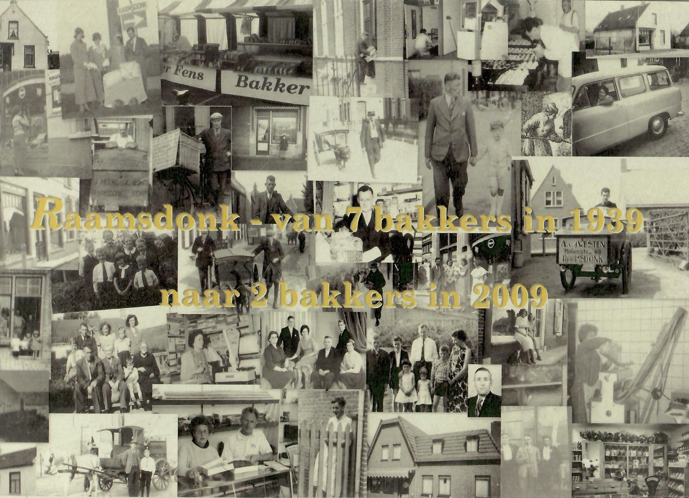 Cover of Raamsdonk - van 7 bakkers in 1939 naar 2 bakkers in 2009