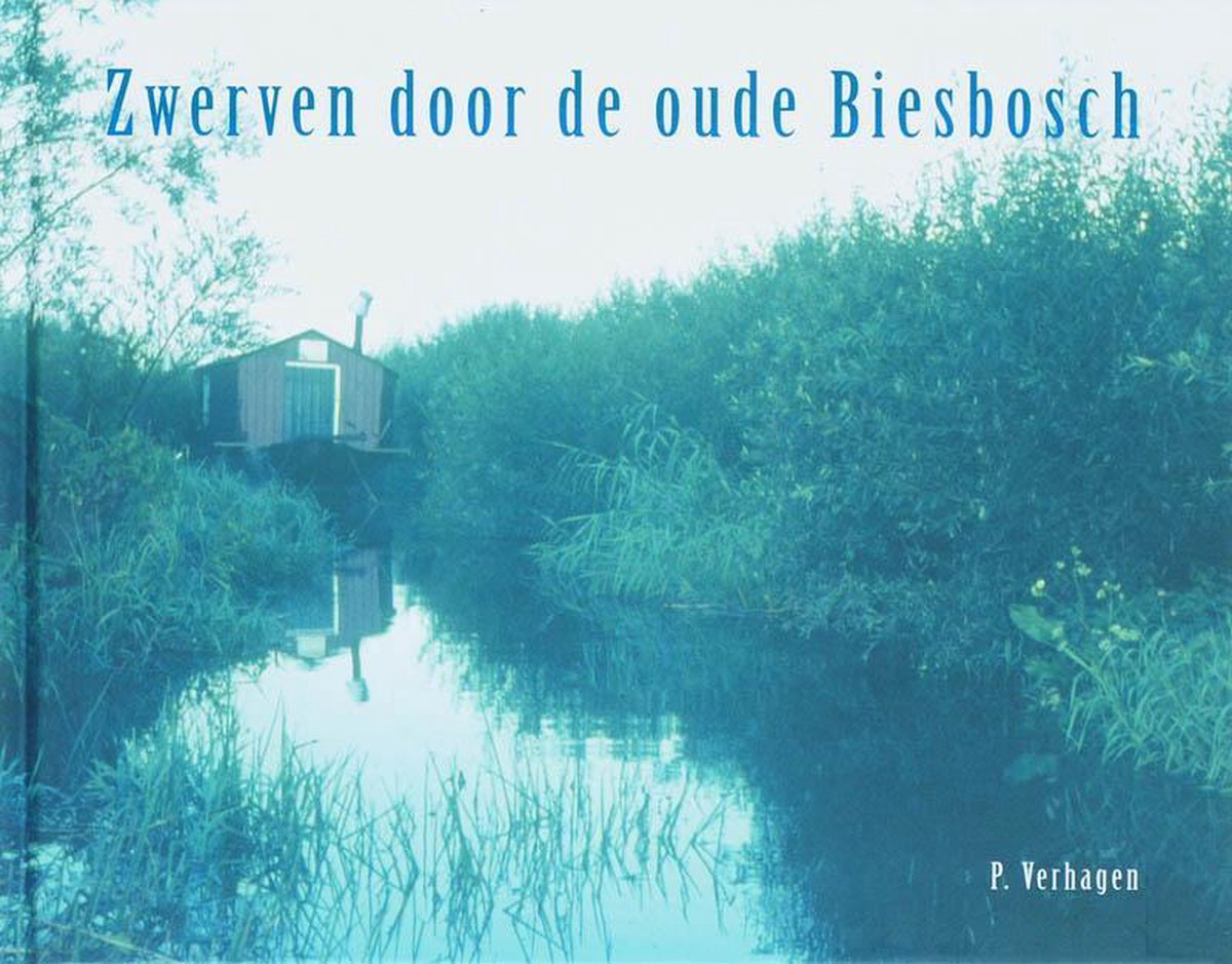 Cover of Zwerven door de oude Biesbosch